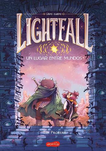 LIGHTFALL 04 : UN LUGAR ENTRE MUNDOS | 9788419802774 | PROBERT, TIM