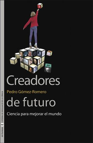 CREADORES DE FUTURO | 9788437099149 | GÓMEZ-ROMERO, PEDRO