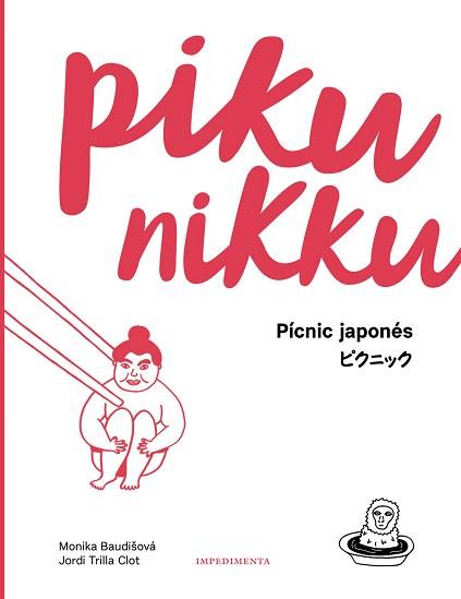 PIKUNIKKU | 9788417115524 | BAUDIUOVA / TRILLA