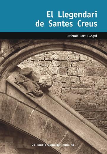 LLEGENDARI DE SANTES CREUS, EL | 9788423208340 | FORT COGUL, EUFEMIÀ