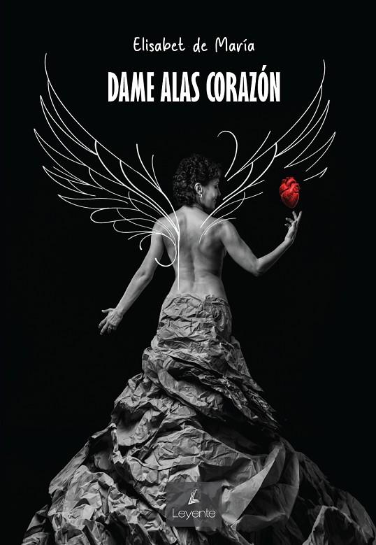 DAME ALAS CORAZON | 9791388099076 | DE MARIA, ELISABET