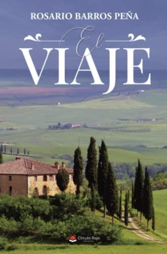 VIAJE, EL | 9788411594462 | BARROS PEÑA, ROSARIO