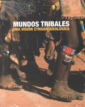 MUNDOS TRIBALES | 9788445135211 | MUSEO ARQUEOLOGICO REGIONAL