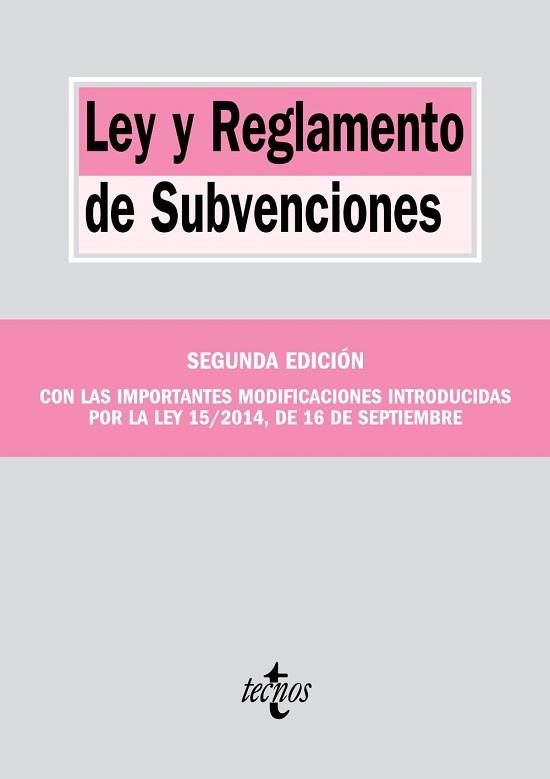 LEY Y REGLAMENTO DE SUBVENCIONES (2014) | 9788430964932 | EDITORIAL TECNOS