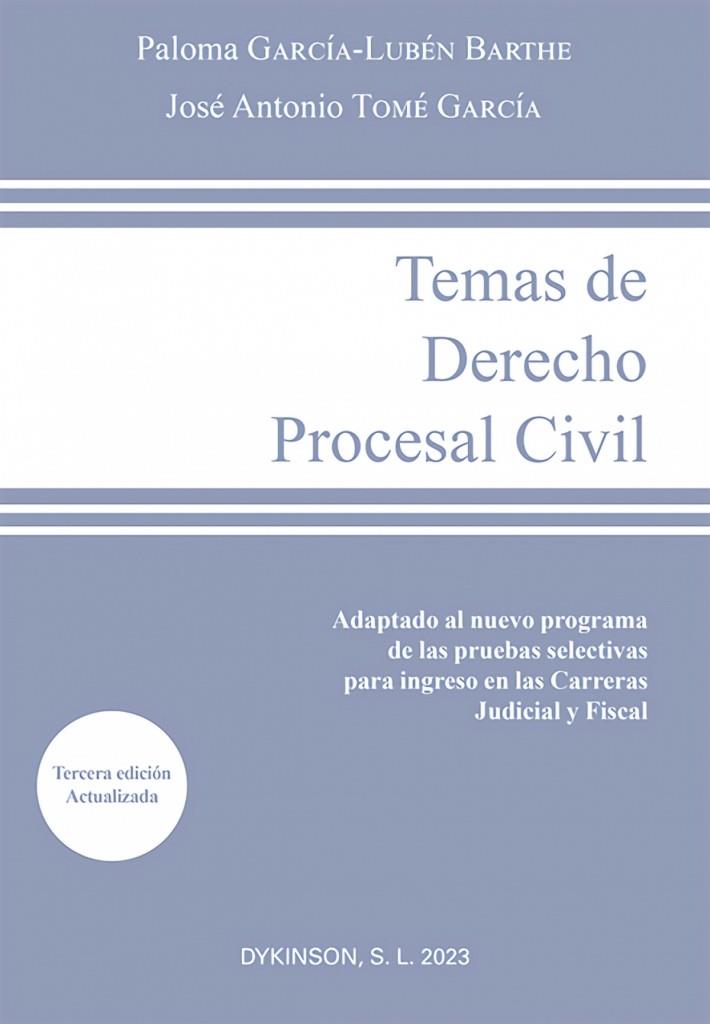 TEMAS DE DERECHO PROCESAL CIVIL (3 EDICIÓN) | 9788411704700 | GARCÍA-LUBÉN BARTHE, PALOMA / TOMÉ GARCÍA, JOSÉ ANTONIO