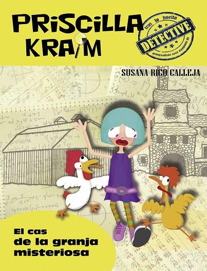 PRISCILLA KRAIM 07. EL CAS DE LA GRANJA MISTERIOSA | 9788494684678 | RICO CALLEJA, SUSANA