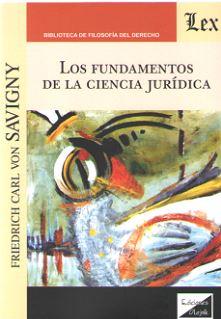 FUNDAMENTOS DE LA CIENCIA JURIDICA, LOS | 9789563923261 | SAVIGNY, FRIEDRICH CARL VON