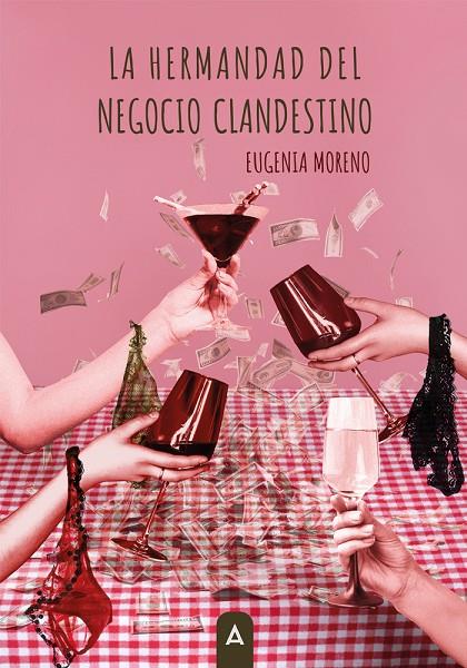 HERMANDAD DEL NEGOCIO CLANDESTINO, LA | 9791388058219 | MORENO, EUGENIA