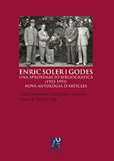 ENRIC SOLER I GODES. UNA APROXIMACIÓ BIBLIOGRÀFICA (1923-1993). NOVA ANTOLOGIA D'ARTICLES. | 9788480219600 | CORTÉS CARRERES, SANTIAGO