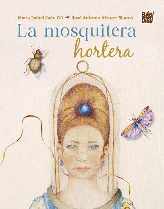 MOSQUITERA HORTERA, LA | 9788410329041 | JAEN GIL, MARIA ISABEL