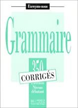 350 EXERCICES GRAM DEBUT CORRIGES | 9782011550576