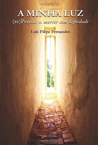 A MINHA LUZ | 9789895425433 | FILIPE FERNANDES, LUÍS