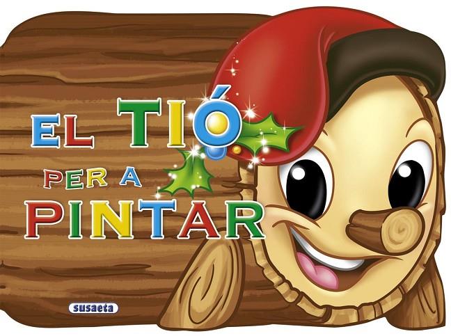 TIÓ PER A PINTAR, EL | 9788467720990 | SUSAETA