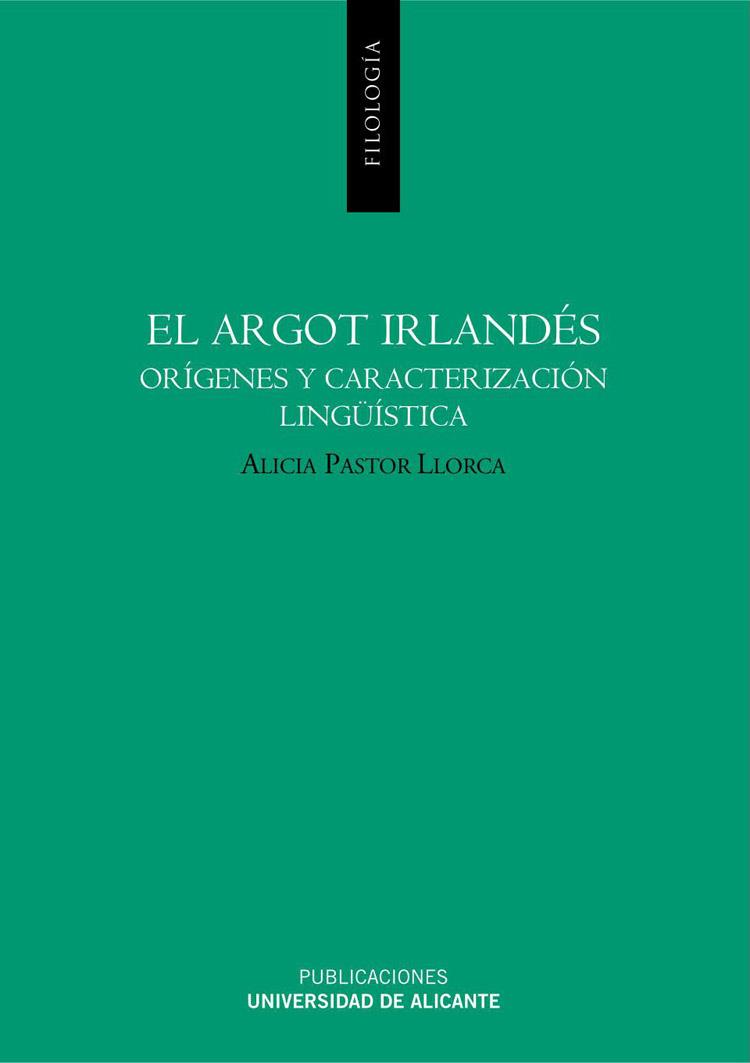 ARGOT IRLANDÉS, EL | 9788479089917 | PASTOR LLORCA, ALICIA