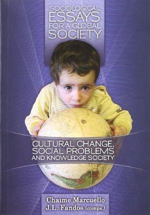 SOCIOLOGICAL ESSAYS FOR A GLOBAL SOCIETY | 9788477338277 | MARCUELLO SERVÓS, CHAIME