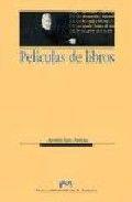 PELÍCULAS DE LIBROS | 9788477338239 | FARO FORTEZA, AGUSTÍN