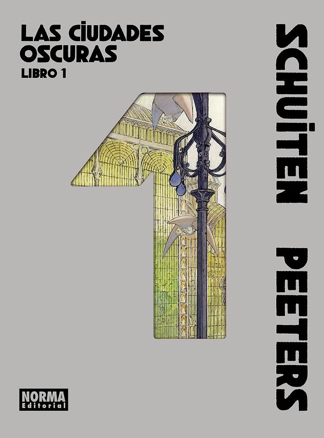 CIUDADES OSCURAS, LAS. LIBRO 01 | 9788467983593 | SCHUITEN / PEETERS