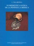 NUMISMÀTICA ANTIGA DE LA PENÍNSULA IBÈRICA | 9788472837720 | VILLARONGA, L.