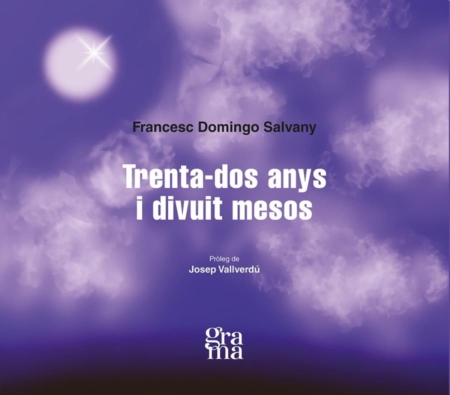 TRENTA-DOS ANYS I DIVUIT MESOS | 9788412603378 | DOMINGO SALVANY, FRANCESC