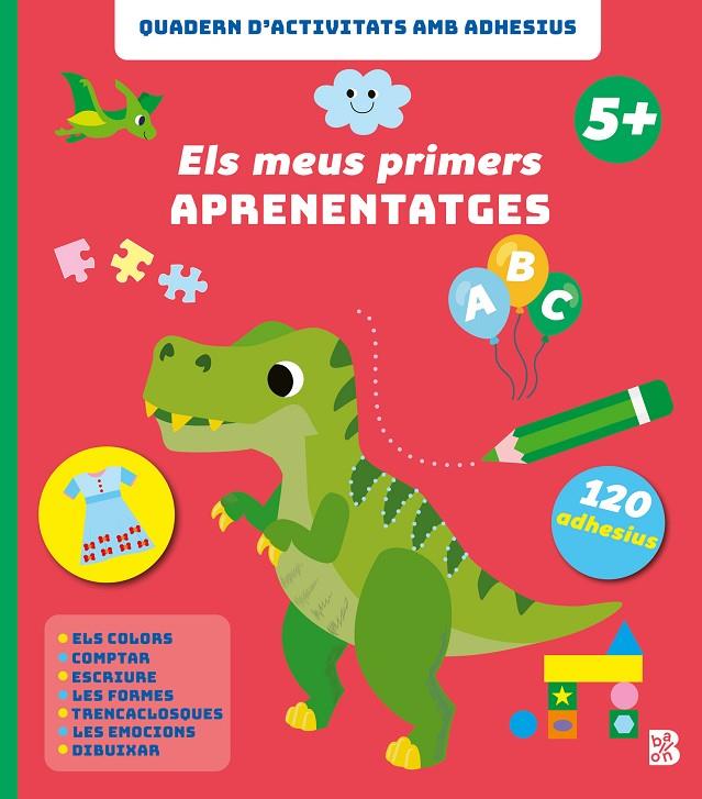 MEUS PRIMERS APRENENTATGES +5, ELS | 9789403242774 | BALLON