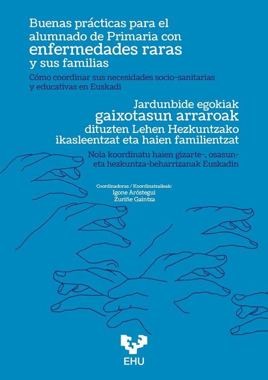BUENAS PRÁCTICAS PARA EL ALUMNADO DE PRIMARIA CON ENFERMEDADES RARAS Y SUS FAMILIAS | 9788413197661