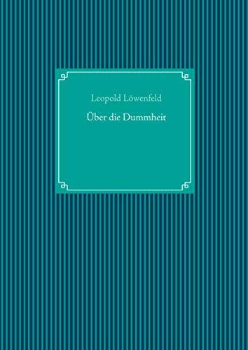 UBER DIE DUMMHEIT | 9783749478538 | LOWENFELD, LEOPOLD