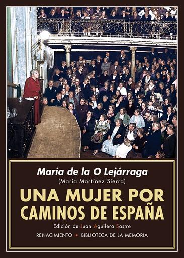 MUJER POR CAMINOS DE ESPAÑA, UNA | 9788417550486 | LEJARRAGA, MARIA DE LA O