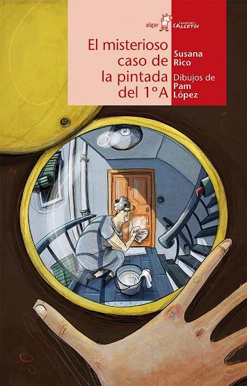 MISTERIOSO CASO DE LA PINTADA DEL 1º A, EL | 9788498455274 | RICO CALLEJA, SUSANA