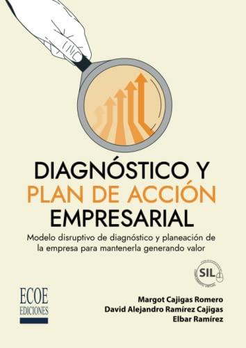 DIAGNÓSTICO Y PLAN DE ACCIÓN EMPRESARIAL | 9789585036093 | CAJIGAS ROMERO, MARGOT