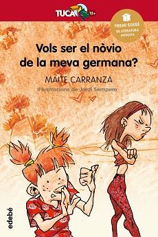 VOLS SER EL NÒVIO DE LA MEVA GERMANA? | 9788423681839 | CARRANZA, MAITE