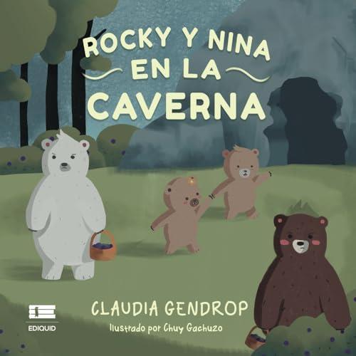 ROCKY Y NINA EN LA CAVERNA | 9786125142474 | GENDROP, CLAUDIA
