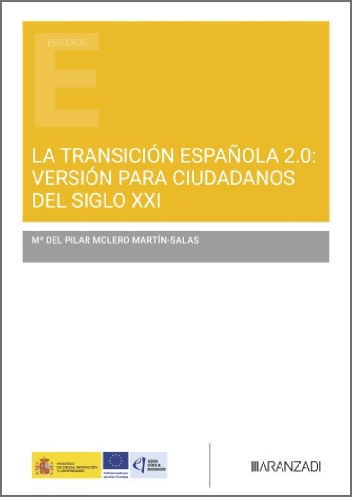 TRANSICIÓN ESPANOLA 2.0, LA : VERSIÓN PARA CIUDADANOS DEL SIGLO XXI | 9788410854130 | MOLERO MARTIN-SALAS, Mª DEL PILAR