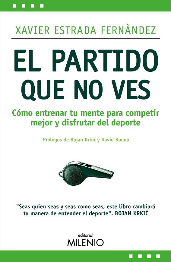 PARTIDO QUE NO VES, EL | 9788419884978 | ESTRADA FERNÁNDEZ, XAVIER