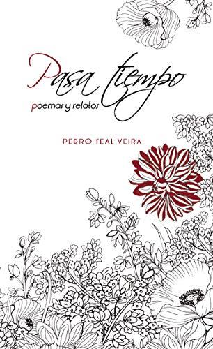 PASA TIEMPO | 9788417907532 | FEAL VEIRA, PEDRO