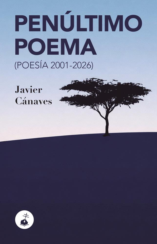 PENÚLTIMO POEMA | 9788410002432 | CÁNAVES, JAVIER