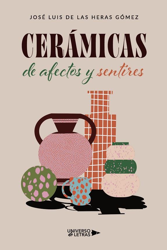 CERÁMICAS DE AFECTOS Y SENTIRES | 9791388241062 | DE LAS HERAS GÓMEZ, JOSÉ LUIS