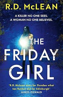 FRIDAY GIRL, THE | 9781785307317 | MCLEAN, R. D.