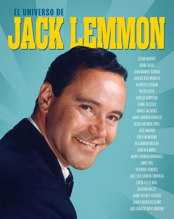 UNIVERSO DE JACK LEMMON, EL | 9788410247253 | CASAS, QUIM / IGLESIAS, JAIME / MELERO SALVADOR, ALEJANDRO