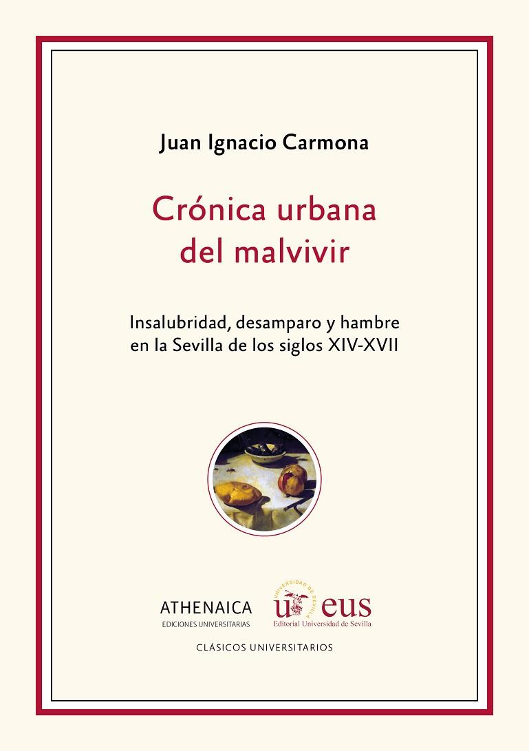 CRÓNICA URBANA DEL MALVIVIR | 9788417325299 | CARMONA GARCÍA, JUAN IGNACIO