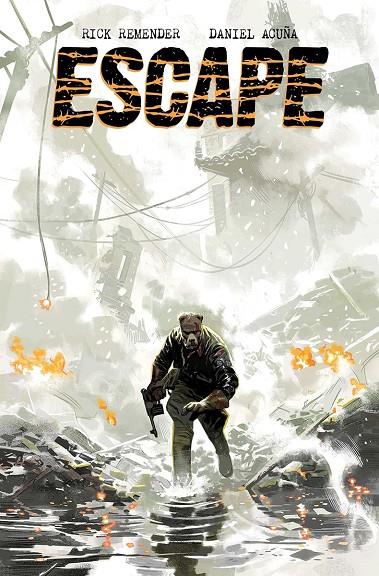 ESCAPE 01 | 9788467984019 | ACUÑA, DANIEL / REMENDER, RICK