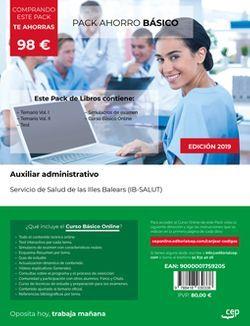 PACK AHORRO BÁSICO. AUXILIAR ADMINISTRATIVO. SERVICIO DE SALUD DE LAS ILLES BALEARS (IB-SALUT). (INCLUYE TEMARIO VOL.I, VOL.II, TEST Y SIMULACROS DE E | 9788418030338