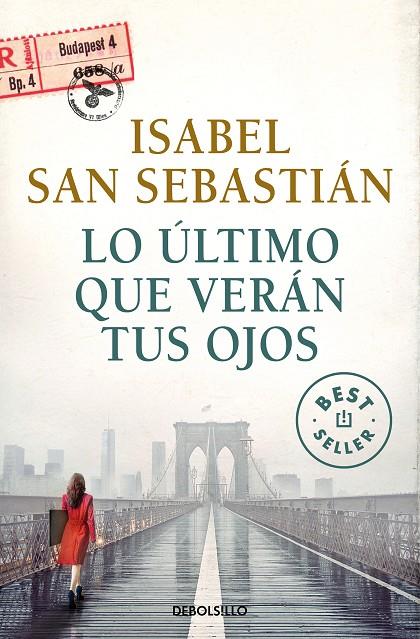 LO ÚLTIMO QUE VERÁN TUS OJOS | 9788466341912 | SAN SEBASTIÁN, ISABEL