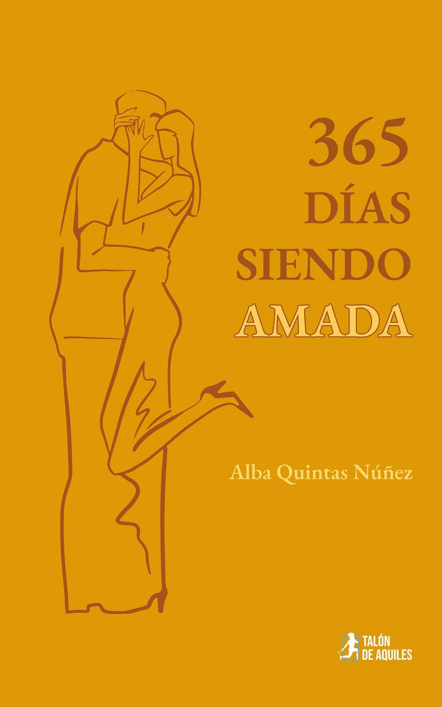 365 DÍAS SIENDO AMADA | 9791387930844 | QUINTAS NUÑEZ, ALBA