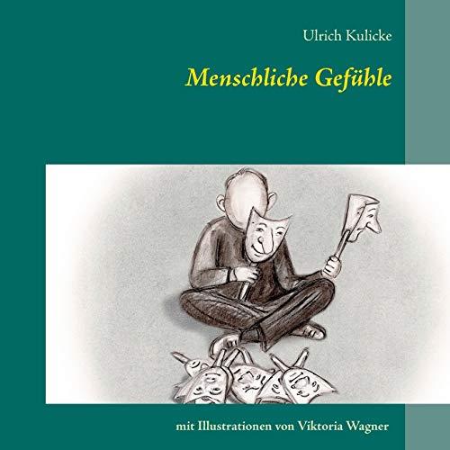 MENSCHLICHE GEFÜHLE | 9783746031057 | KULICKE, ULRICH