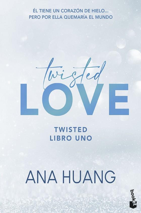 TWISTED 01. TWISTED LOVE | 9788408322344 | HUANG, ANA
