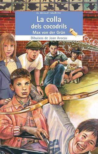 COLDELS COCODRILS, LA | 9788476605813 | VON DER GRÜN, MAX