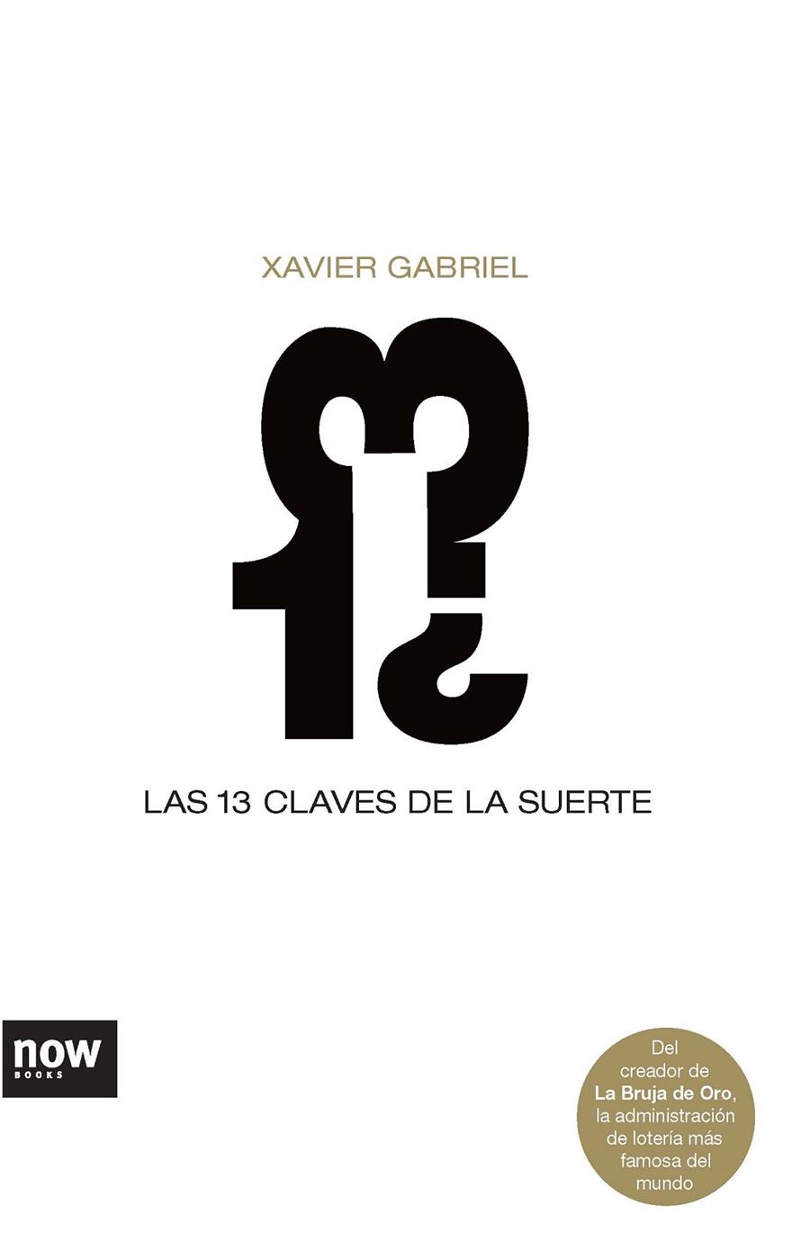 TRECE CLAVES DE LA SUERTE, LAS | 9788493660246 | GABRIEL LLISET, XAVIER