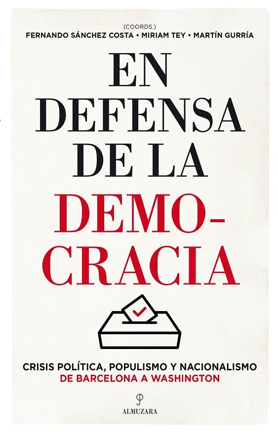 EN DEFENSA DE LA DEMOCRACIA | 9788417797560 | SÁNCHEZ COSTA, FERNANDO