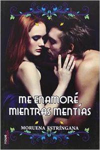 ME ENAMORE MIENTRAS MENTIAS | 9788494284878 | ESTRINGANA, MORUENA