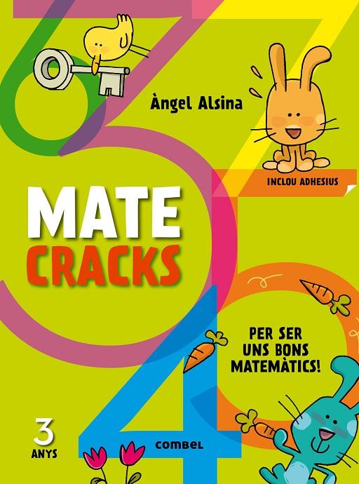 MATECRACKS PER SER UN BON MATEMÀTIC 3 ANYS | 9788498259711 | ALSINA PASTELLS, ÀNGEL